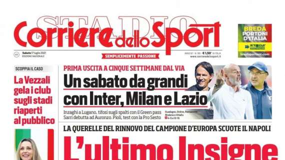 Prima pagina CdS - Sabato da grandi con Inter, Milan e Lazio