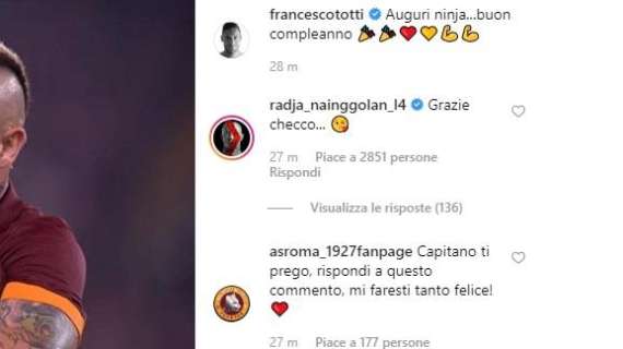 Totti-Nainggolan, scambio di messaggi su Instagram. "Auguri, Ninja". Lui replica: "Grazie, checco"