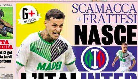 Prima GdS - Scamacca + Frattesi: Inter, caccia ai gioielli del Sassuolo