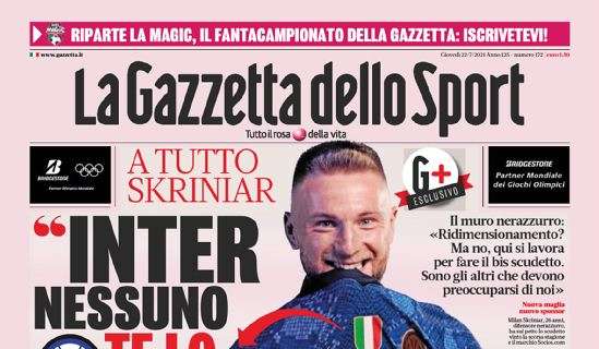 Prima GdS - Skriniar: "Qui si lavora per il bis scudetto"