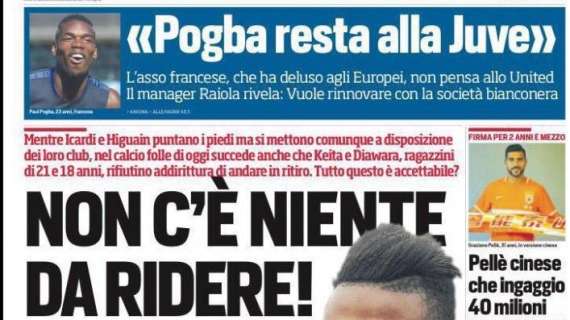 Prima pagina CdS - Icardi punta i piedi ma si mette a disposizione. E Keita non si presenta in ritiro