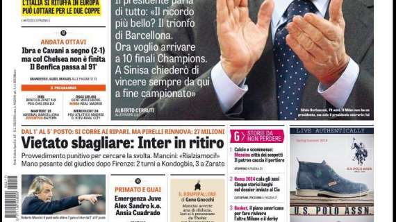 Prime pagine - Inter in ritiro, provvedimento punitivo per cercare svolta. Mancini fa il duro. Bunker anti-crisi