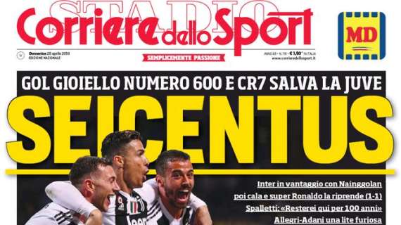 Prima pagina CdS - Seicentus, CR7 salva la Juve