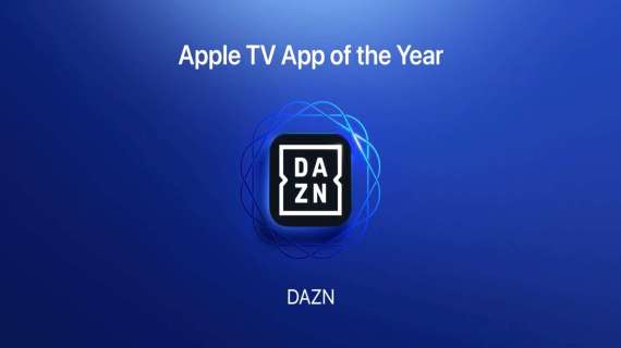 DAZN nominata “miglior App” dell'anno su Apple TV