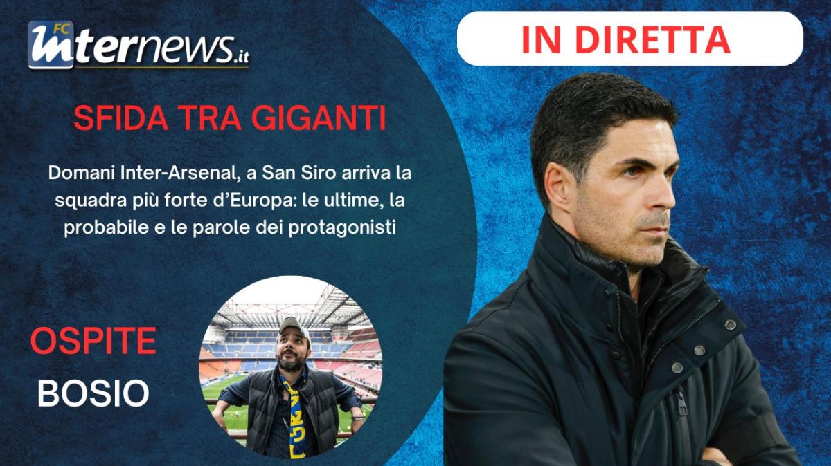 Rivivi la diretta! La VIGILIA di INTER-ARSENAL, le ULTIME, la PROBABILE, il punto su LAUTARO e le CONFERENZE