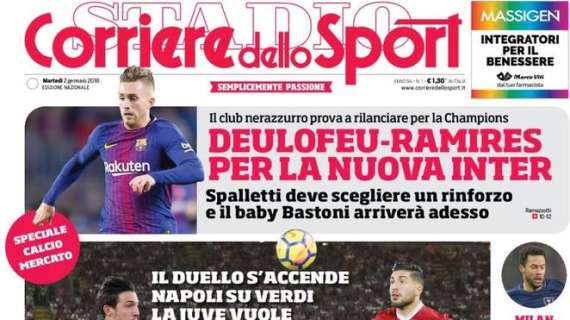 Prima pagina CdS - Deulofeu-Ramires per la nuova Inter