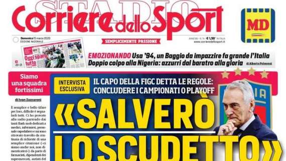 Prima pagina CdS - La promessa di Gravina: "Salverò lo Scudetto"