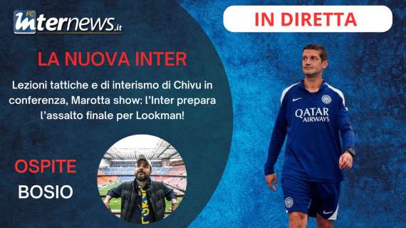 Rivivi la diretta! L'ASSALTO FINALE a LOOKMAN, le novità TATTICHE e tanta AMBIZIONE: le conferenze di CHIVU e MAROTTA