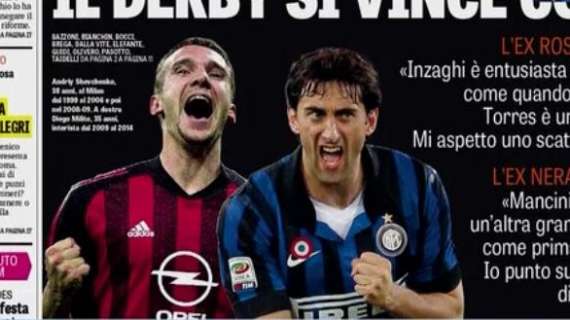 Prime pagine - Milito e Sheva: "Il derby si vince così". Il Principe: "Mancini prepara un'altra grande Inter"