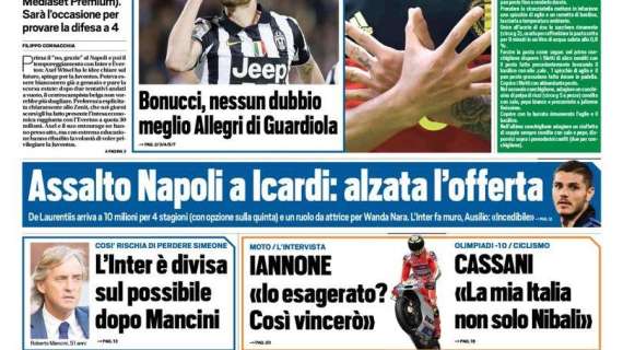 Prima pagina TS - Icardi, assalto Napoli. Inter divisa sul dopo-Mancini e rischia di perdere Simeone