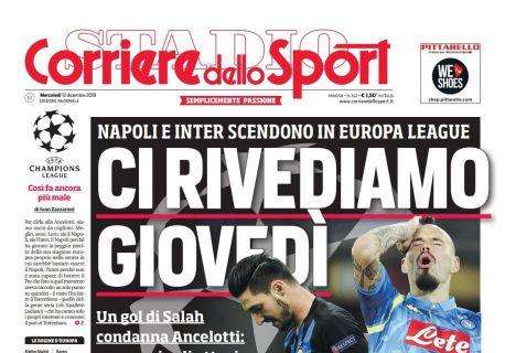 Prima CdS - Ci rivediamo giovedì: Napoli e Inter scendono in Europa League