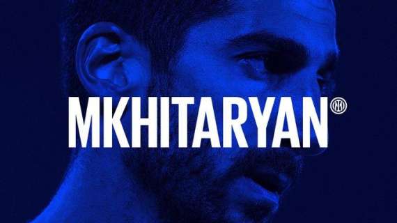 UFFICIALE - Nuovo arrivo in casa Inter: ecco Mkhitaryan. Il club nerazzurro: "Il primo armeno della nostra storia"