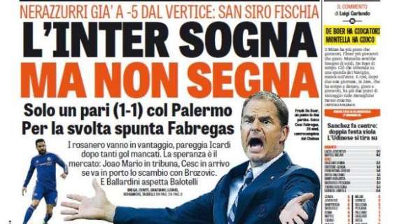 Prime pagine - L'Inter sogna ma non segna. Spunta Fabregas: arriva se si fa lo scambio con Brozovic
