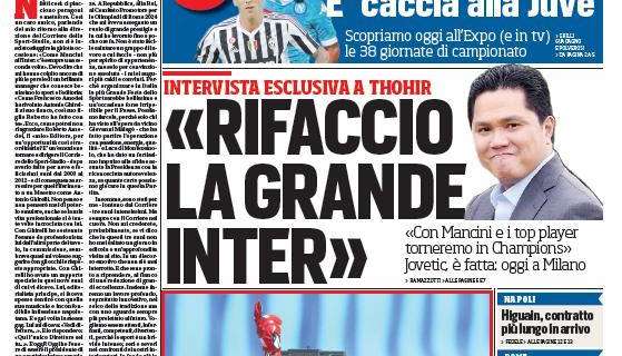 Prime pagine - Thohir: "Rifaccio la Grande Inter con Mancini e i top". Intanto a Milano sbarca Jovetic