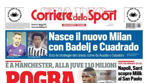 Prima pagina CdS - Il nuovo Milan pensa ad Ausilio