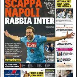 Prime pagine - Scappa Napoli, rabbia Inter. Mancini protesta per l'espulsione e Sarri trema alla fine