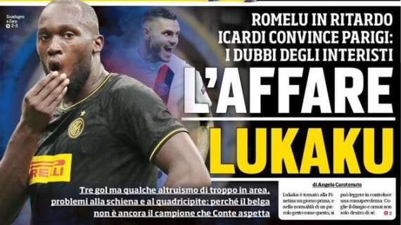 Prima CdS - L'affare Lukaku: perché il belga non è ancora il campione che Conte aspetta
