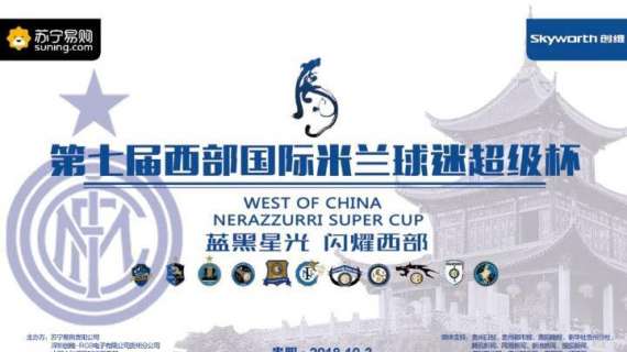Skyworth partner della "West Of China Nerazzurri Super Cup": sarà sponsor regionale dell'Inter?