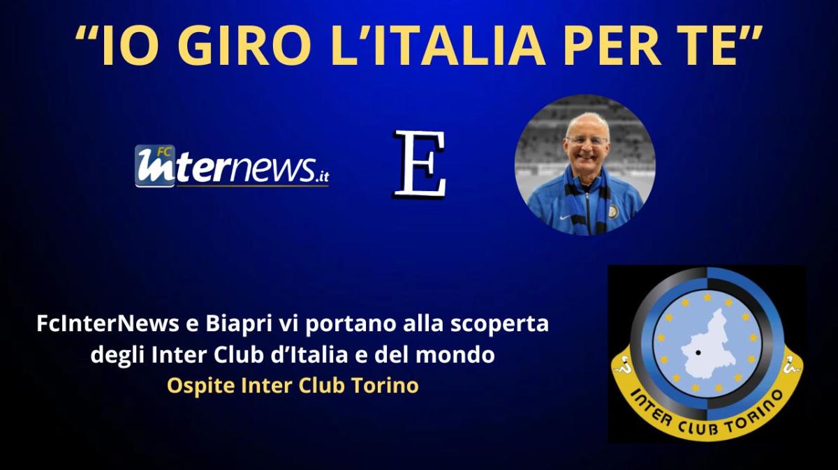 Rivivi la diretta! "IO GIRO L'ITALIA PER TE", ospite INTER CLUB TORINO. Le ULTIME su ITALIA-ISRAELE e ROMA-INTER