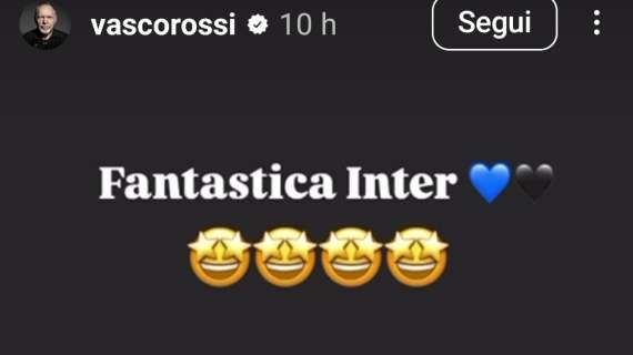 Vasco celebra l'Inter: "Fantastica". E condivide il 'suo' momento allo stadio