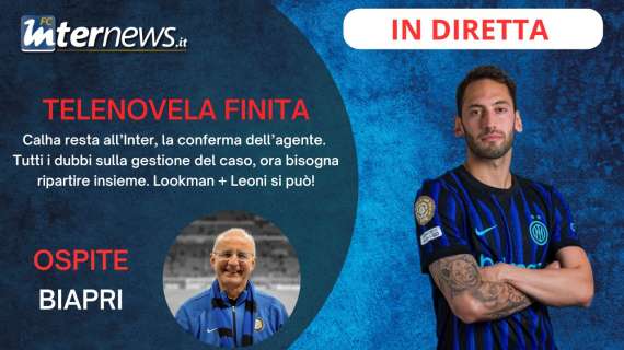Rivivi la diretta! CALHA RESTA ALL'INTER! La CONFERMA dell'AGENTE e i DUBBI sul CASO. LEONI più LOOKMAN si può!