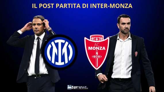 SERIE A 2023/24, il post partita in DIRETTA di INTER-MONZA: PAGELLE e ANALISI