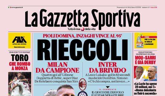 Prima GdS - Rieccoli: Milan da campione, Inter da brivido