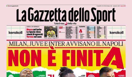 Prima GdS - Non è finita. Milan, Juve e Inter avvisano il Napoli