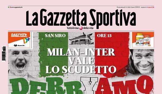 Prima GdS - Derbyamo. Milan-Inter vale lo Scudetto