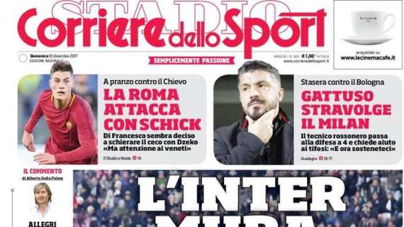 Prima pagina CdS - L'Inter mura la Juve