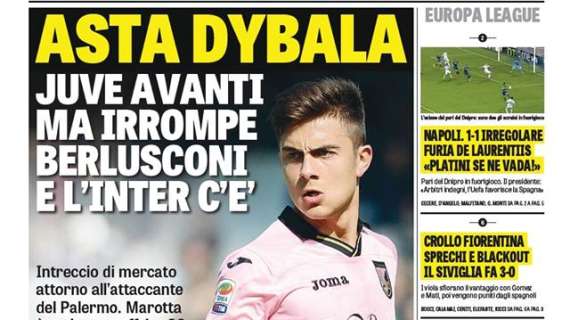 Prime pagine - Asta Dybala: Thohir a 28 mln. Zanetti: "Con Icardi gran coppia". Song e Pedro per Kovacic