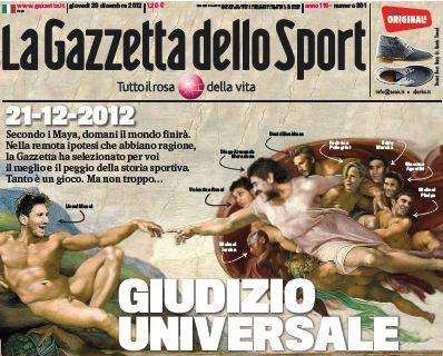 FOTO - Gazzetta, prima speciale: "Se finirà il mondo..."