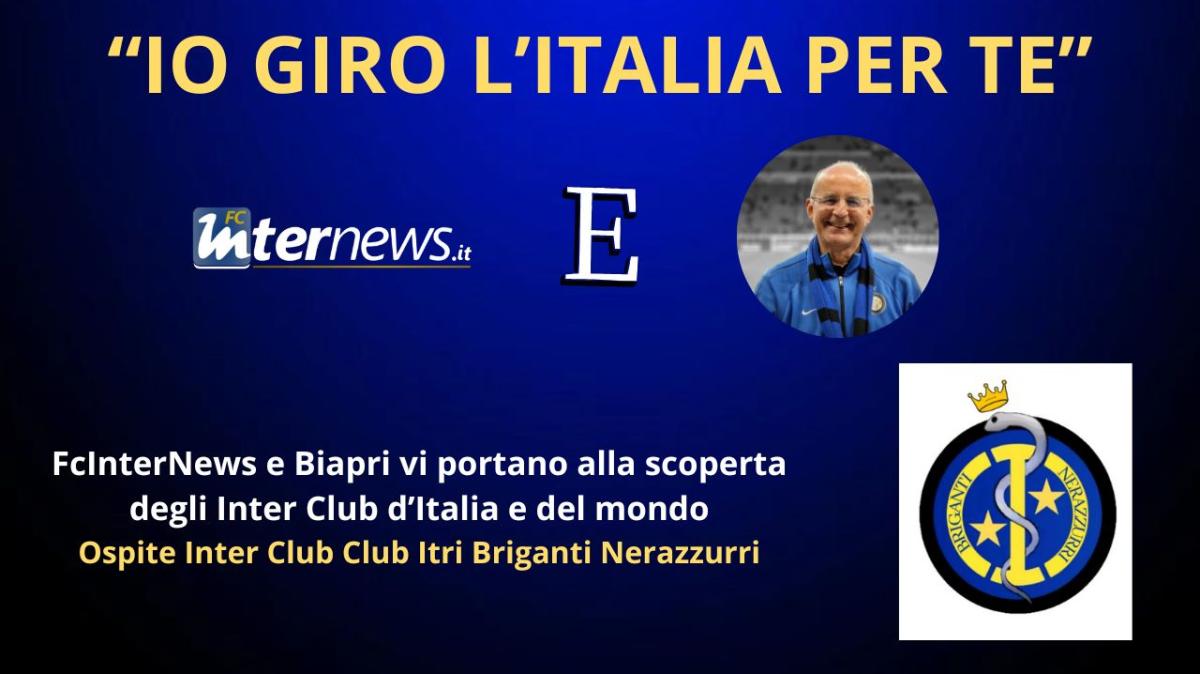 Rivivi la diretta! IO GIRO L'ITALIA PER TE, ospite INTER CLUB ITRI. La VIGILIA di INTER-PISA
