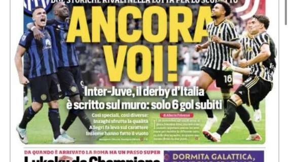 Prima CdS - Ancora voi! Inter-Juve, il derby d’Italia è scritto sul muro