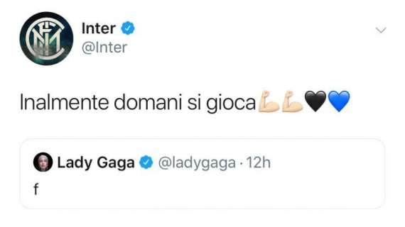 L'Inter completa il tweet di Lady Gaga: "F...inalmente domani si gioca"