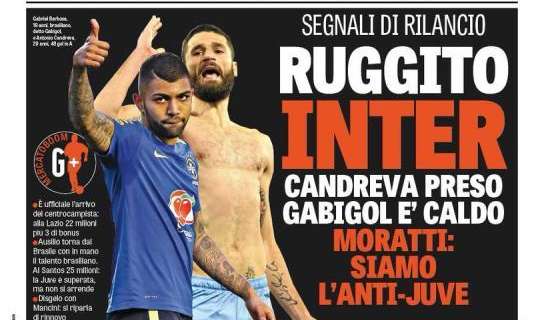 Prime pagine - Ruggito Inter: Candreva e Gabigol. Moratti: "Siamo l'anti Juve". Disgelo con Mancini