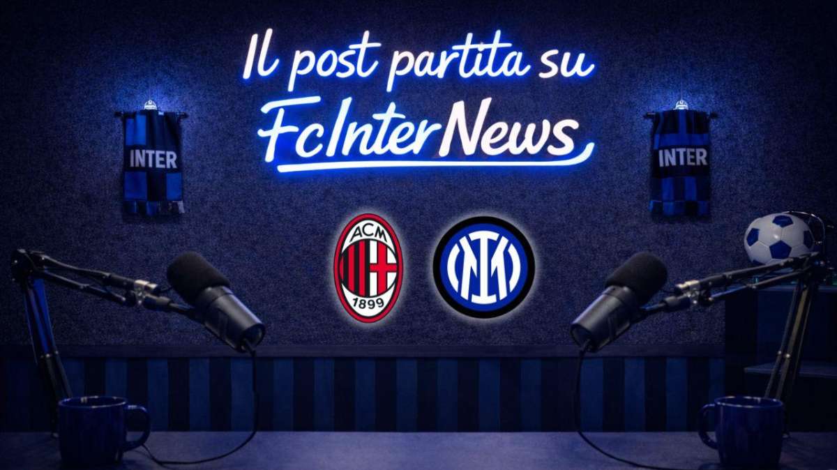 Rivivi la diretta!Il POST PARTITA di MILAN-INTER: ANALISI e PAGELLE. COLLEGAMENTO dallo STADIO
