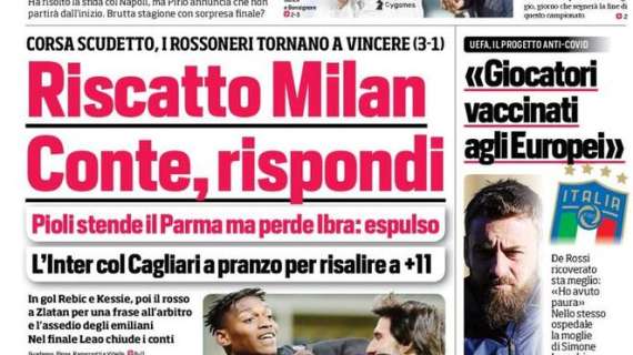 Prima pagina CdS - Riscatto Milan, Conte rispondi. L'Inter a pranzo per risalire a +11