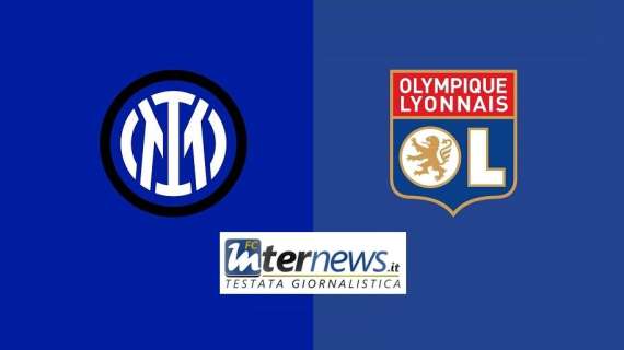 Ecco dove seguire Inter-Lione. Francesi alla loro ottava amichevole