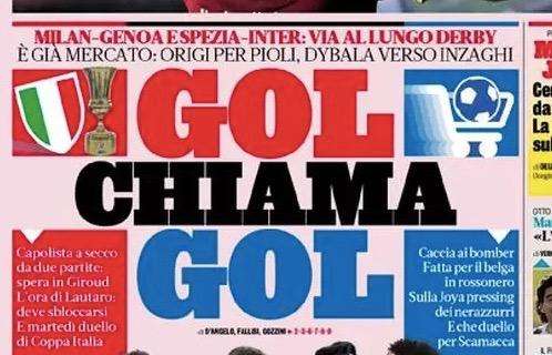 Prima GdS - Gol chiama gol: via al lungo derby tra Inter e Milan. Dybala verso Inzaghi, duello per Scamacca 