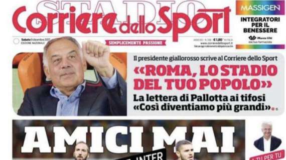 Prima pagina CdS - Juve-Inter, amici mai