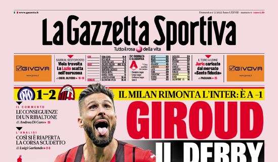 Prima GdS - Giroud, il derby sei tu