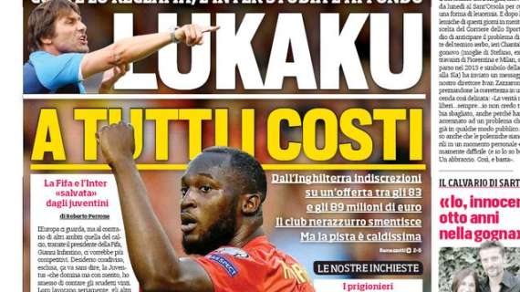 Prima CdS - Lukaku a tutti i costi: Conte lo reclama, l'Inter studia l'affondo. Icardi apre al Napoli 