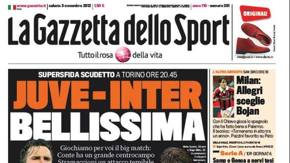 Gazzetta - Juve-Inter bellissima! Il duello chiave...