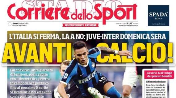 Prima CdS - Avanti calcio! L’Italia si ferma, la A no: Juve-Inter domenica sera