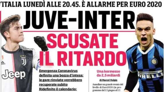 Prima CdS - Juve-Inter, scusate il ritardo: il derby d'Italia lunedì