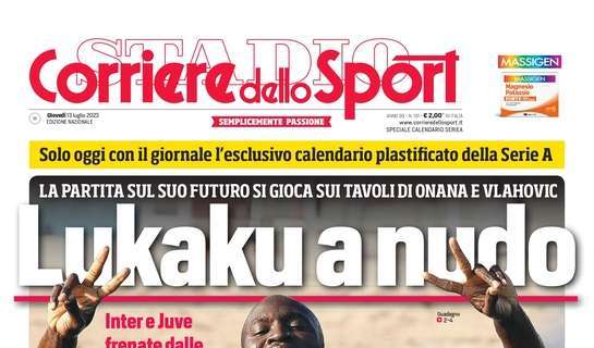 Prima CdS - Lukaku a nudo: la partita sul suo futuro 