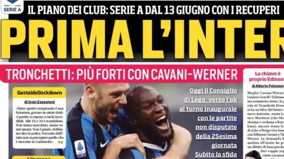 Prima CdS - Prima l'Inter: subito Conte-Ranieri. Tronchetti Provera: "Più forti con Cavani e Werner"