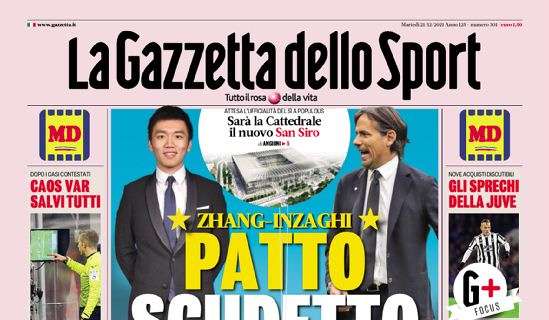 Prima GdS - Zhang-Inzaghi, patto scudetto (e molto di più)