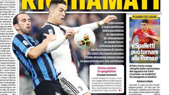 Prima pagina CdS - Richiamati: i club si preparano a richiamare i giocatori. Pizarro: "Spalletti può tornare alla Roma"